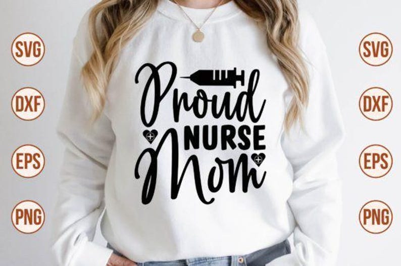 May include: A white sweatshirt featuring the black text "Proud Nurse Mom" with a syringe graphic and heart details. This casual top is a comfortable style.