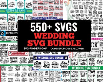May include: A digital wedding SVG bundle with over 550 designs. The image features various wedding-themed graphics and text, including phrases like "Bride," "Groom," and "Wedding." The bundle is available for commercial use.