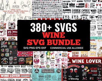 Wine SVG Mega Bundle | 380 Designs | Funny Wine Quotes, Wine Lover, Gnome, Skeleton & Mom Wine SVGs