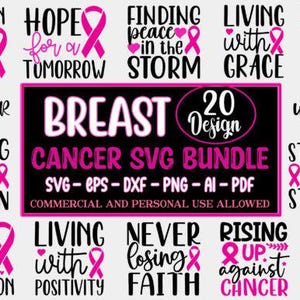 May include: A digital design bundle featuring 20 breast cancer-themed designs. The designs include phrases such as "Champion of the Fight" and "Hope for a Tomorrow," each with a pink ribbon. Available in SVG, EPS, DXF, PNG, AI, and PDF formats.
