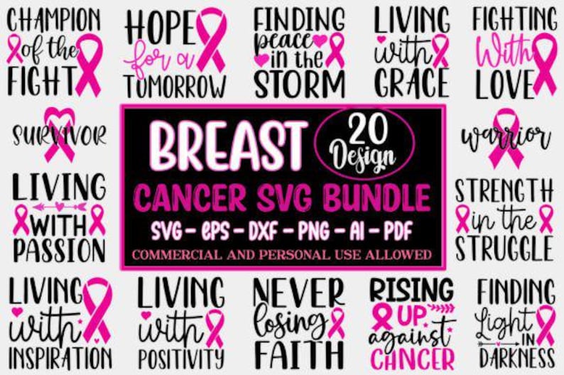 May include: A digital design bundle featuring 20 breast cancer-themed designs. The designs include phrases such as "Champion of the Fight" and "Hope for a Tomorrow," each with a pink ribbon. Available in SVG, EPS, DXF, PNG, AI, and PDF formats.