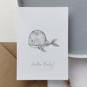 Karte zur Geburt Wal | Babykarte Aquarell Hallo Baby | Glückwunschkarte Kuscheltier  | Grußkarte für Eltern | Mädchen | Junge | schlicht