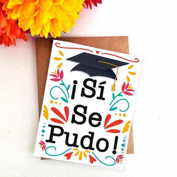 Si Se Pudo Graduation Greeting Card | Si Se Puede | Spanish Graduation Card | Graduation Gift | Grad Gift | Spanish Card | Latino Card