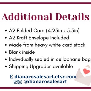 May include: A2 folded card with a kraft envelope, measuring 4.25 inches by 5.5 inches. Made from heavy white card stock, blank inside, and individually sealed in a cellophane bag. Shipping upgrades are available. E dianarosalesart.etsy.com @dianarosalesart