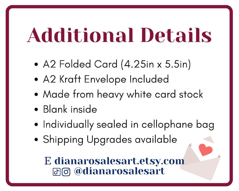 May include: A2 folded card with a kraft envelope, measuring 4.25 inches by 5.5 inches. Made from heavy white card stock, blank inside, and individually sealed in a cellophane bag. Shipping upgrades are available. E dianarosalesart.etsy.com @dianarosalesart