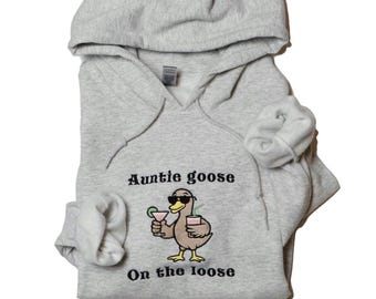 Lustiges Tante Hoodie – Tante Gans auf dem Lose – Besticktes Gans Sweatshirt – Cooles Tante Geschenk – Lustiges Brunch Shirt – schrulliges Tante Outfit