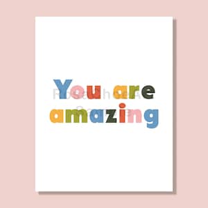 YOU ARE AMAZING Printable Wall Art | Colorful Nursery Decor | Classroom ...