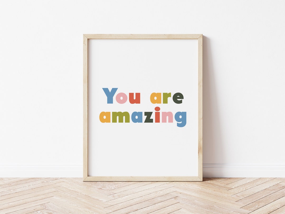YOU ARE AMAZING Printable Wall Art | Colorful Nursery Decor | Classroom ...