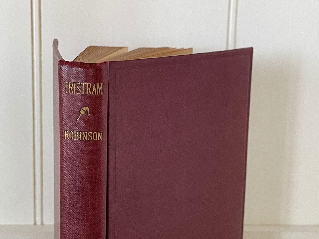 Edwin Rist Book TRISTAM, Antique Poetry Book by Edwin Arlington Robinson / 1927 ...