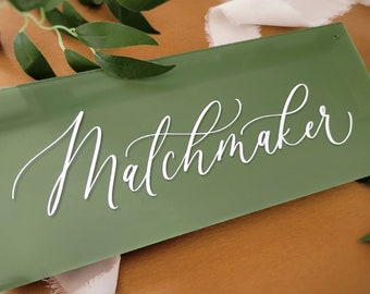 Matchmaker Hanging Sign | Acrylic Sign