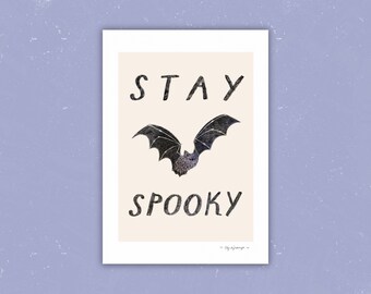 Stay Spooky Bat | A4 signed art print