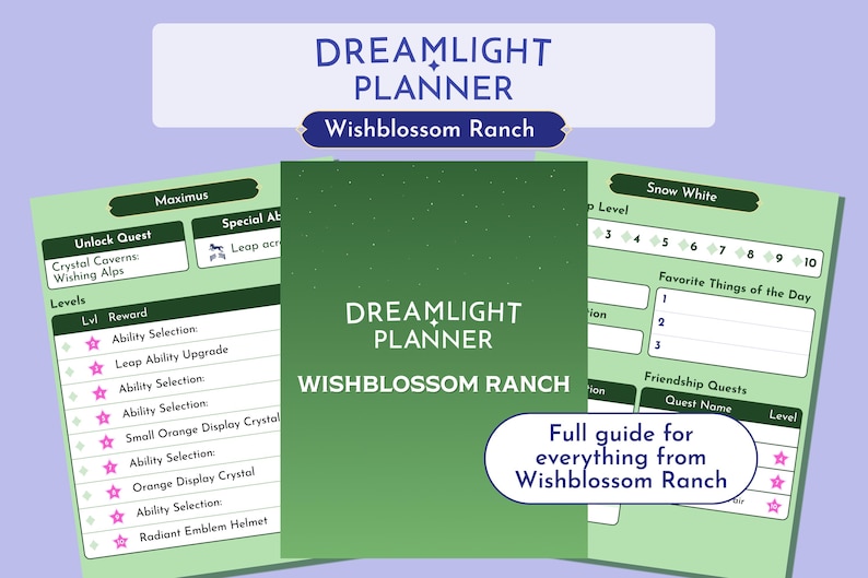 May include: A Dreamlight Planner for Wishblossom Ranch, featuring a green cover with white text. The planner includes sections for quests, levels, and favorite things. A guide is included.