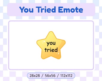 Twitch Emote | You Tried Star | Streamer Discord Chat