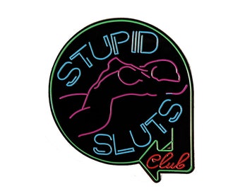 Stupid Slut Club