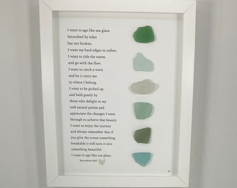 8x10 Sea Glass Poem Art, "I want to age like sea glass...."  Bernadette Noll