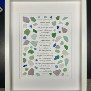 11x14 Sea Glass Poem Art, &quot;I want to age like sea glass.....&quot; Bernadette Noll