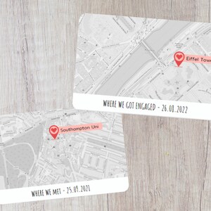 May include: Two maps with red heart pins marking locations. The top map shows the Eiffel Tower with the text "WHERE WE GOT ENGAGED - 26.08.2022". The bottom map shows Southampton Uni with the text "WHERE WE MET - 25.09.2021".