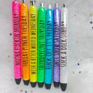 Swear Days of the Week Glitter Pen| Inkjoy|Resin Pen|Sassy|Sarcastic