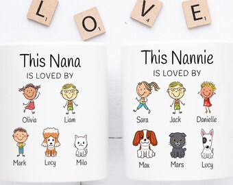 This Nana Nanny is loved by Mug with Kids and Pet Names, Birthday gift, Christmas gift, Mothers day gift, Nannie mug, Nana mug, Nanny Mug