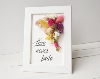 Love Never Fails, Dry Flower Frame, 1 Corinthians 13 8, Wall Decor, 3D Dried Flower, Farmhouse Sign, Christian Bible Verses, Wedding Gift