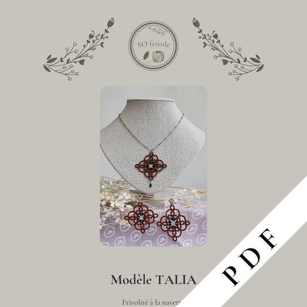 Modèle TALIA en dentelle de frivolité- Patron de frivolité à la navette PDF - Earrings and pendant jewelry - Tatting shuttle pattern PDF