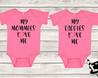 my mommies love me onesie
