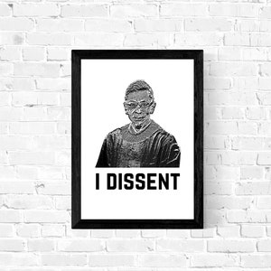 I Dissent - RBG (Ruth Bader Ginsburg/Notorious RBG) Poster Print (A4)