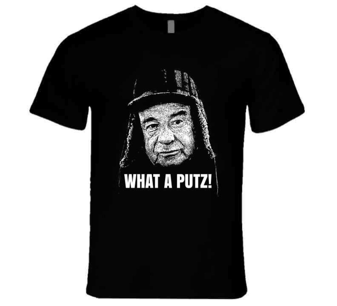 Grumpy Old Men Movie Quote Putz 90s Fan Cool T Shirt Etsy