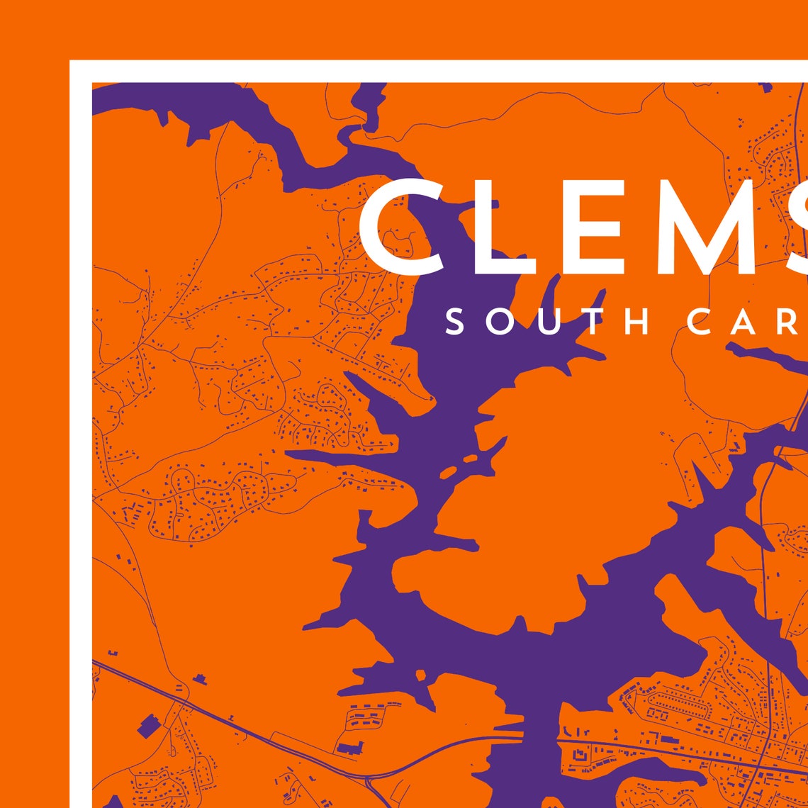 Clemson SC Map Print Poster College Town Print Clemson SC Etsy