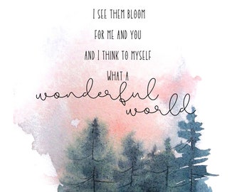 Wonderful World Lyrics  Digital Download Print 16 x20 Wedding Lyrics Watercolor Mountain Anniversary Gift
