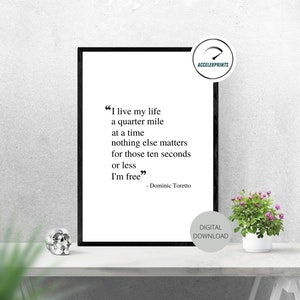 Fast and Furious, I live my life a quarter mile, Vin Diesel Quote, Paul Walker, Fast and Furious poster, Digital Download.