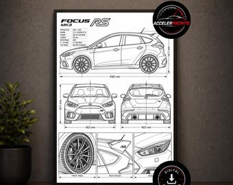May include: A black and white technical print of a Ford Focus RS MK3 featuring side, front, and rear views with dimensions in millimeters. The poster includes detailed diagrams of the front wheel, rear spoiler, and headlight assembly.