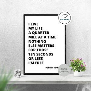 Fast and Furious, I live my life a quarter mile, Vin Diesel, Wall Print, Fast and Furious poster, Car fan gift, DIGITAL DOWNLOAD.