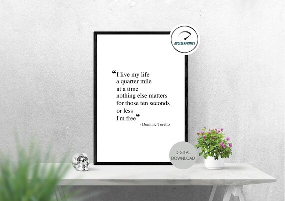 pix I Live My Life A Quarter Mile At A Time Full Quote i live my life a quarter mile vin diesel quote paul walker etsy
