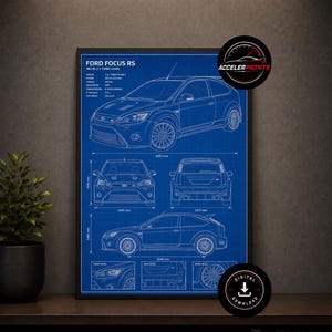 May include: A blue blueprint poster of a Ford Focus RS MK2 featuring technical line drawings from front, rear, and side perspectives. The print includes detailed vehicle specifications, dimensions in millimeters, and close-up views of the front, rear, and wheel details.