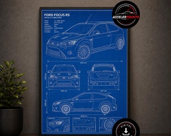 May include: A blue blueprint poster of a Ford Focus RS MK2 featuring technical line drawings from front, rear, and side perspectives. The print includes detailed vehicle specifications, dimensions in millimeters, and close-up views of the front, rear, and wheel details.