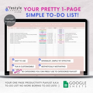May include: A pink and white digital productivity planner with the text "YOUR PRETTY 1-PAGE SIMPLE TO-DO LIST!" and "MY PRODUCTIVITY PLAYLIST". The planner includes a table with columns for date, tasks, category, due date, status, and notes. The planner also includes a checklist with the text "EASY TO USE", "FUN & CUSTOMIZABLE", "MINIMALIST, SIMPLE YET EFFECTIVE", and "AESTHETICALLY MOTIVATING". The planner also includes a bonus section with the text "30 CATEGORIES YOU CAN FREELY USE TO CATEGORIZE PLAYLIST!" and the text "YOUR ONE PAGE PRODUCTIVITY PLAYLIST A.K.A TO-DO LIST! NO MORE BORING TO-DO LISTS! :)" and a Google Sheets logo.