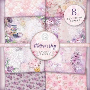 Mothers Day Printable Backing Papers: Digital Download, Mother, Mom, Mum, Flowers, Papers, Cardmaking, Spring, Scrapbooking, Journal, A4