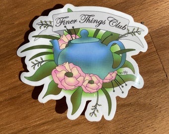 Finer Things Club Sticker