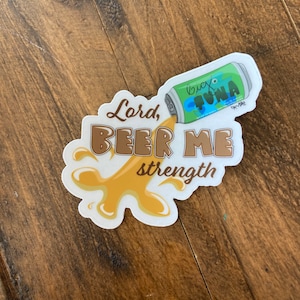 Beer Me Strength Sticker (transparent)