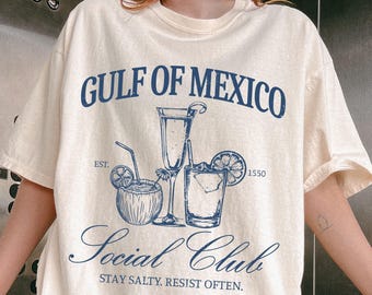 Gulf Of Mexico Shirt, Anti Trump Shirt, Gulf Coast Shirt, Gulf Of Mexico Gift, Gulf Of Mexico Tee, Gulf Coast Gift, Mexico Lover Gift