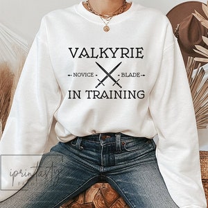 SJM - Valkyrie in Training sweatshirt, The Night Court, A Court of Thorns and Rose Feyre and Rhysand, gifts for her