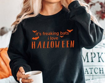 It's Frickin Bats, Love Halloween Sweatshirt,Halloween Sweatshirt,it's Freakin Bats, Love Halloween Sweatshirt, Bat Lovers, Funny Fall Shirt