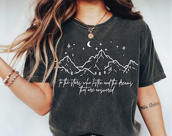 Comfort Colors® SJM, Velaris shirt,To the stars who listen and the dreams that are answer, A Court of Thorns and Roses, iprintasty of Dreams