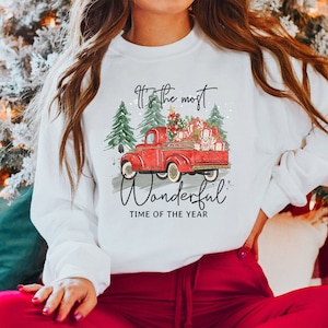 Its The Most Wonderful Time of Year Sweatshirt, Christmas Sweatshirt, Christmas gifts, Christmas Family gift, holiday apparel, Truck Shirt