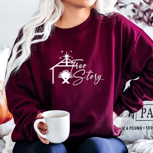 True Story Sweatshirt, Christmas sweatshirt, Nativity Christmas Sweater, Christian Sweatshirt, gift for Christian, Manger Jesus Shirt