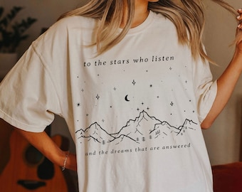 Comfort Colors® SJM, Velaris shirt,To the stars who listen and the dreams that are answer, A Court of Thorns and Roses, iprintasty of Dreams