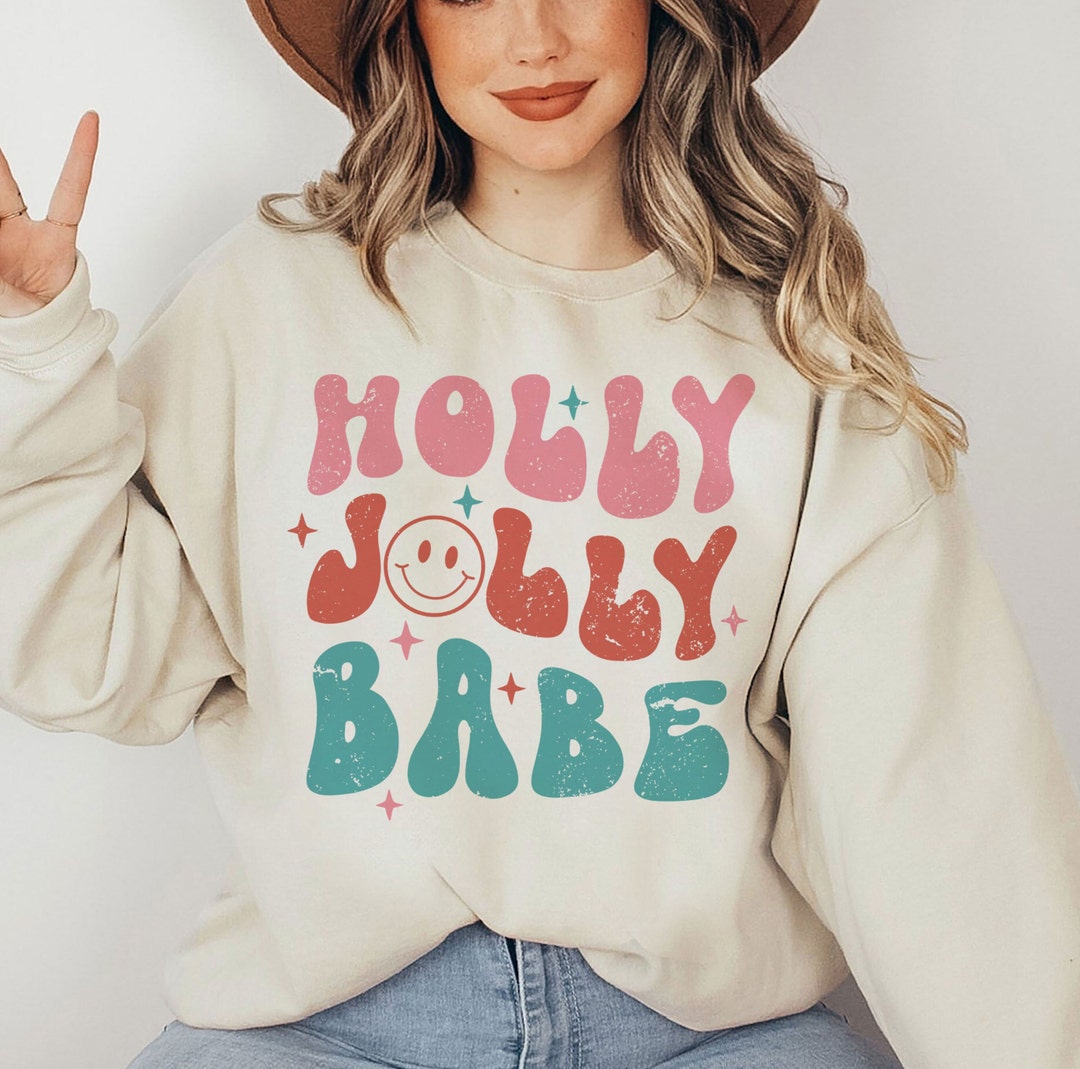 Holly Jolly Babe Christmas, Retro Christmas Sweatshirt, Retro Xmas ...