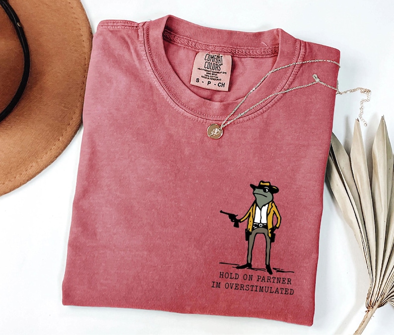 Hold On Partner Im Overstimulated, Monochromatic TShirt Unhinged T-Shirt, Weird core Clothing, Gen Z Shirt, Weird Stuff Funny T Shirt image 5