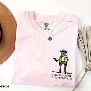 Hold On Partner Im Overstimulated, Monochromatic TShirt Unhinged T-Shirt, Weird core Clothing, Gen Z Shirt, Weird Stuff Funny T Shirt image 6